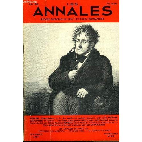 Les Annales 75e Annee N°212 - 1768-1968. Chateaubriand, Ou Le Rêve Atteint Et Toujours Poursuivi, Par Louis Martin-Chauffier, De L¿Institut. ¿ Les Suites D'une Guerre Malheureuse : ...