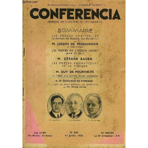 Conferencia 32e Annee N°14 - Les Forces Spirituelles Le Paysan De France, Ou En Est-Il ? Par M. Joseph De Pesquidoux, De L¿Académie Française, Les Féeries De L¿Océan Indien Java Et Bali Par ...
