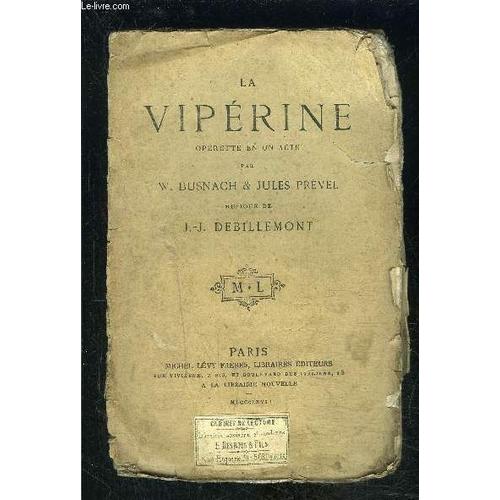 La Viperine- Operette En Un Acte- Vendu En L Etat