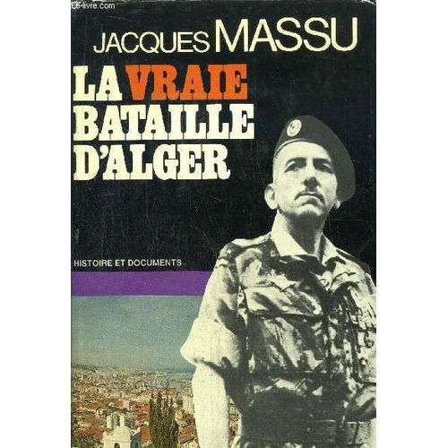 La Vraie Bataille D'alger