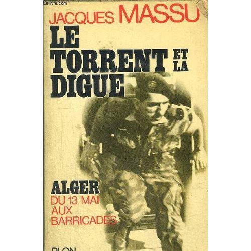 Le Torrent Et La Digue