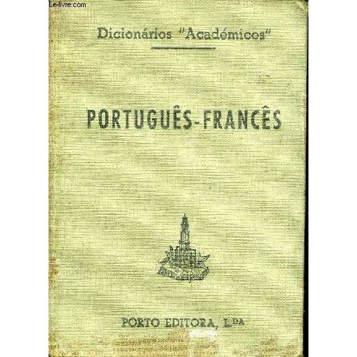 Dicionarios Academicos - 2 - Portugues Frances.