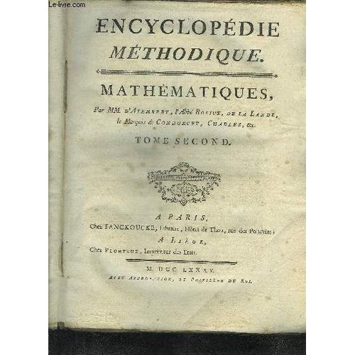 Encyclopedie Methodique - Mathematiques - Tome Second Seul.