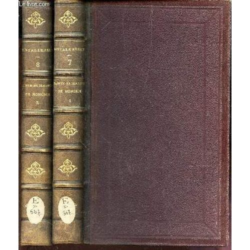 Histoire De Sainte Elisabeth De Hongrie, Duchesse De Thuringe - En 2 Volumes (Tomes 1 Et 2) /  (Tomes  7 Et 8 De La Collection Oeuvres De M. Le Comte De Montalembert).