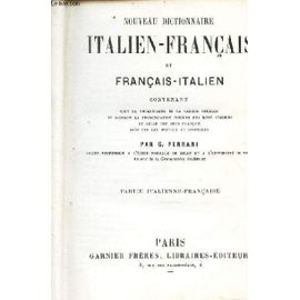 Nouveau Dictionnaire Italien-Francais Et Francais-Italien -