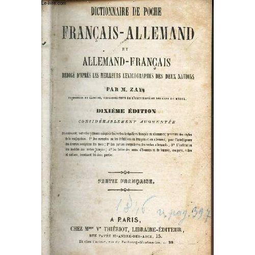 Dictionnaire De Poche Francais-Allemand Et Redige D'apres Les Meilleurs Lexicographes Des Deux Nationsallemand-Francais -