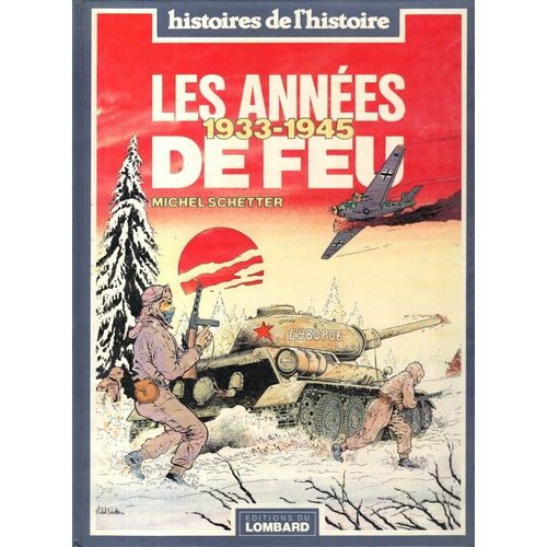 Les Annees De Feu 1933-1945