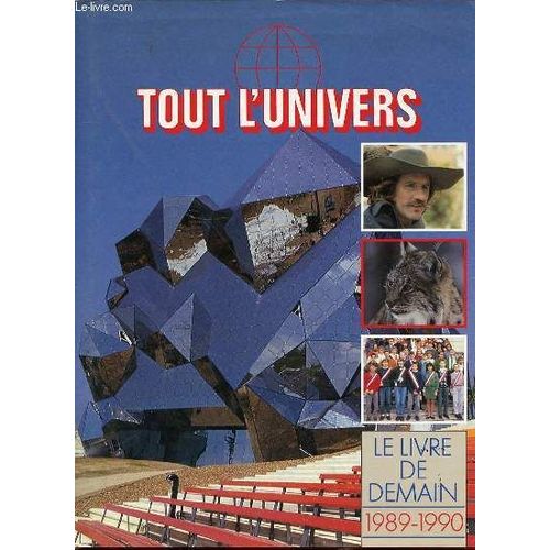 Tout L'univers - Le Livre De Demain 1989-1990.