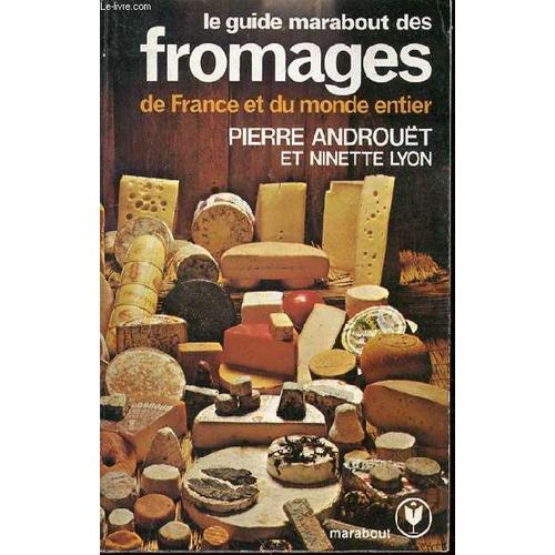 Le Guide Marabout Des Fromages De France Et Du Monde Entier.