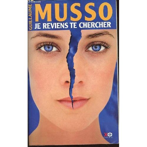 Je Reviens Te Chercher - Roman.