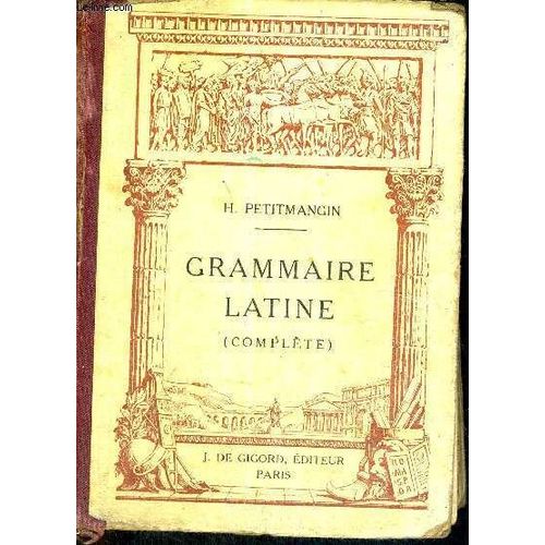 Grammaire Latine -  (Complete) - 18eme Edition