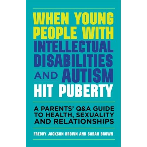 When Young People With Intellectual Disabilities And Autism Hit Puberty