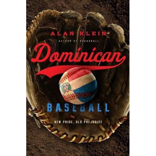 Dominican Baseball: New Pride, Old Prejudice