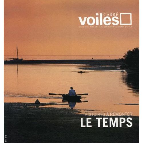 Carré Voiles N° 9 - Histoires À Remonter Le Temps