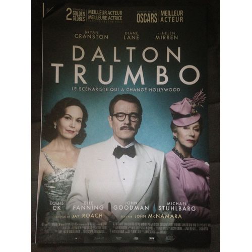 Dalton Trumbo Dossier De Presse, De Jay Roach Avec Bryan Cranston, Diane Lane, Helen Mirren, 2016 
