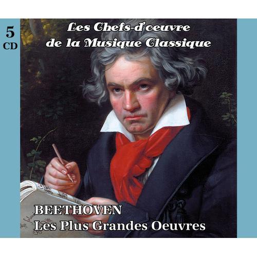 Les Chefs - D Oeuvre De La Musique Classique - Beethoven - Les Plus Grandes Oeuvres - Coffret 5 Cd