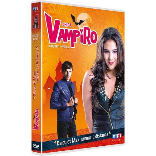 Chica Vampiro - Saison 1 - Partie 3 - Daisy Et Max, Amour À Distance