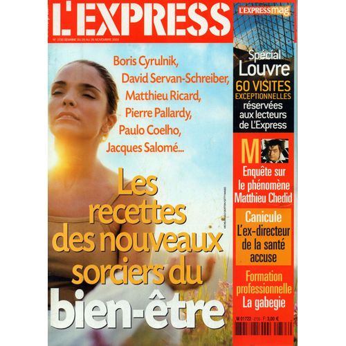 L Express N° 2733 : Les Recettes Des Nouveaux Sorciers Du Bien Etre