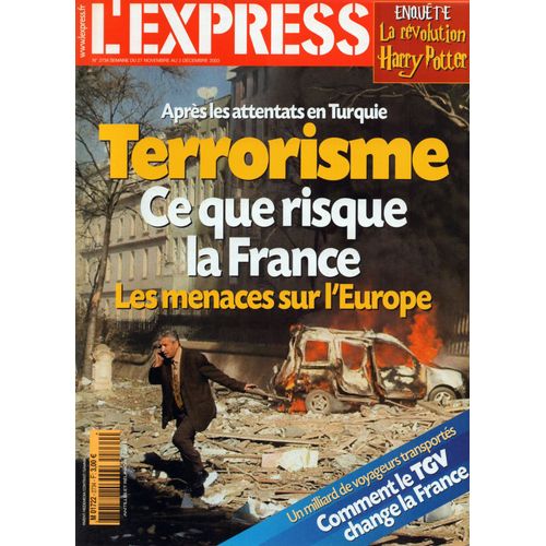 L Express N° 2734 : Terrorisme Ce Que Risque La France