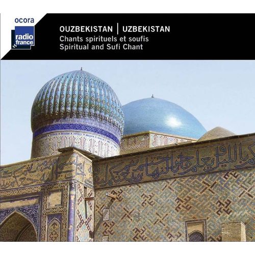 Ouzbekistan - Chants Spirituels & Soufis