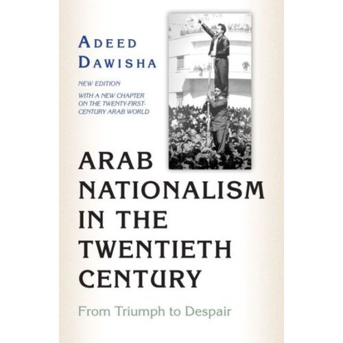 Arab Nationalism In The Twentieth Century