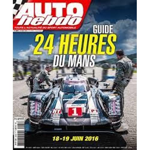 Auto Hebdo 2064 - Guide 24 Heures Du Mans 2016