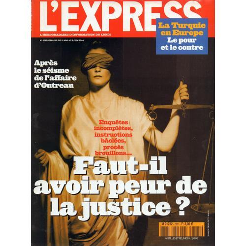 L'express N° 2761 : Faut Il Avoir Peur De La Justice