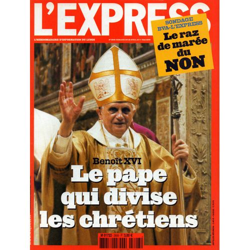 L'express N° 2808 : Benoît Xvi - Le Pape Qui Divise Les Chrétiens