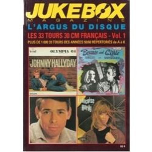 Jukebox Magazine L'argus Du Disque / 33 Tours 30 Cm Français Vol.1