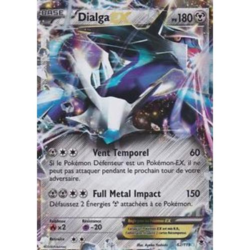 Dialga Ex 62/119 Série Xy Vigueur Spectrale Fr