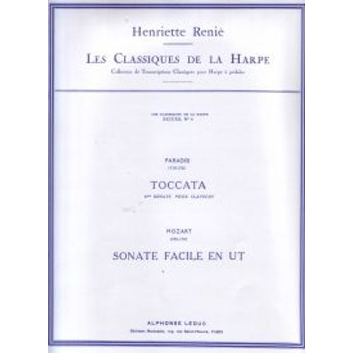 Les Classiques De La Harpe N° 4 : Toccata (Paradisi) - Sonate Facile En Ut (Mozart)