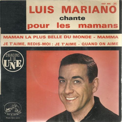 Chante Pour Les Mamans : Maman La Plus Belle Du Monde (F. Bonifay - Marino Marini) 3'10 - Je T'aime, Redis-Moi : Je T'aime (H. Ithier - D. Vignali) 2'30  / Mamma 2'40 - Quand On Aime 3'00