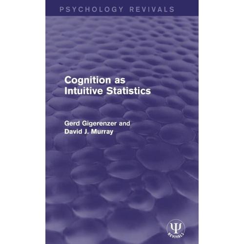 Cognition As Intuitive Statistics