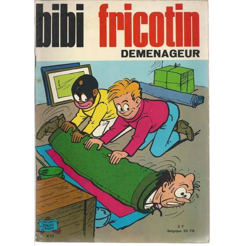 [ Les Beaux Albums De La Jeunesse Joyeuse ] Bibi Fricotin N° 73 : " Bibi Fricotin Déménageur "