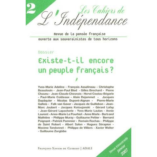 Les Cahiers De L'indépendance N° 2, Décembre 2006 - Existe-T-Il Encore Un Peuple Français ?