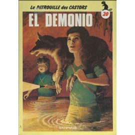 [ Bande Dessinée Aventure ] " El Demonio " : La Patrouille Des Castors ( Tome 20 ) - Édition Cartonnée