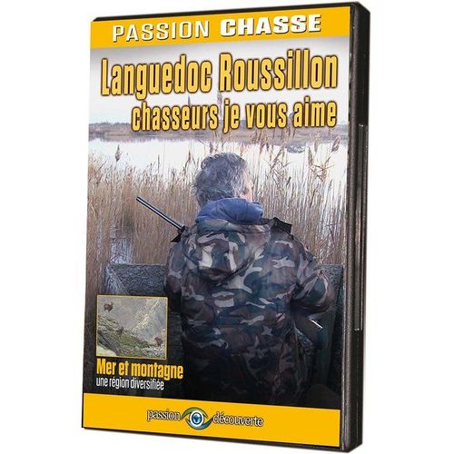 Passion Chasse - Languedoc Roussillon, Chasseurs Je Vous Aime
