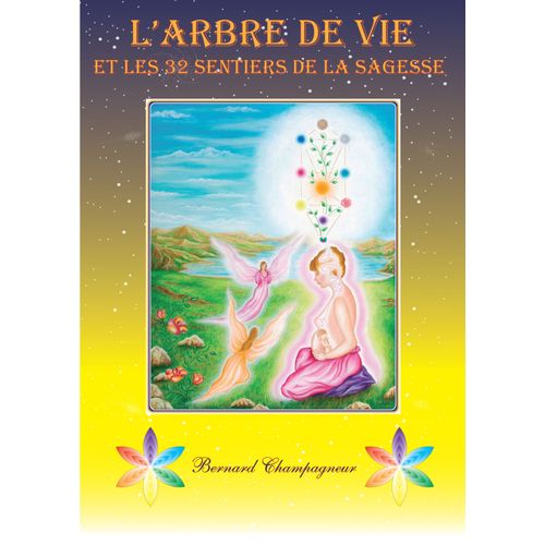 L'arbre De Vie Et Les 32 Sentiers De La Sagesse