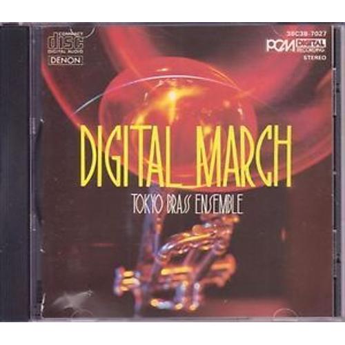 Digital March - Tokyo Brass Ensemble -Under The Double Eagle March, Stars & Stripes Forever, March Sagittarius, March Of The Little Leaden Soldiers Etc (Denon)