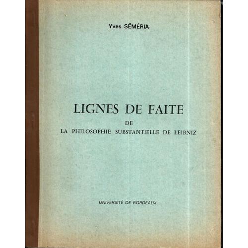 Lignes De Faîte De La Philosophie Substantielle De Leibniz