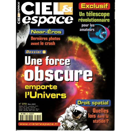 Ciel Et Espace N° 370 : Une Force Obscure Emporte L'univers