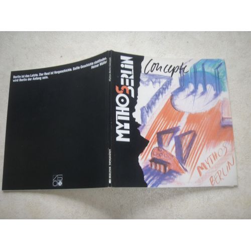 Mythos Berlin. Catalogue De L'exposition - Atelier.  1987 