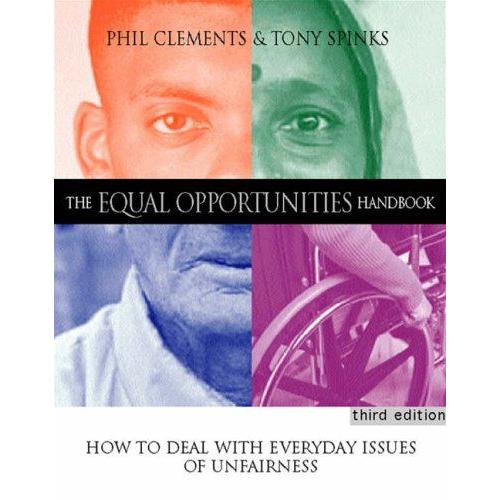 The Equal Opportunities Handbook: How To Deal With Everyday Issues Of Unfairness