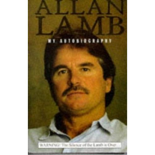 Allan Lamb: My Autobiography