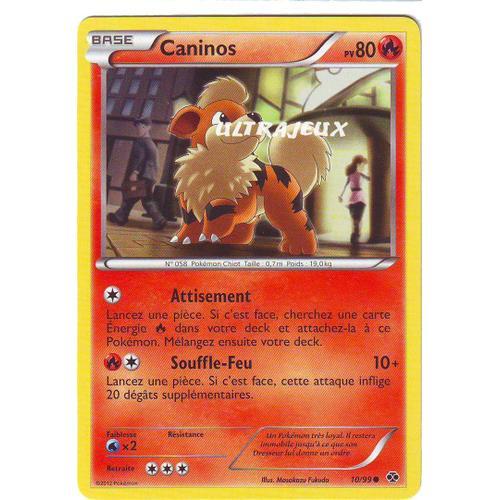 Pokémon - 10/99 - Noir & Blanc - Destinées Futures - Caninos - Commune