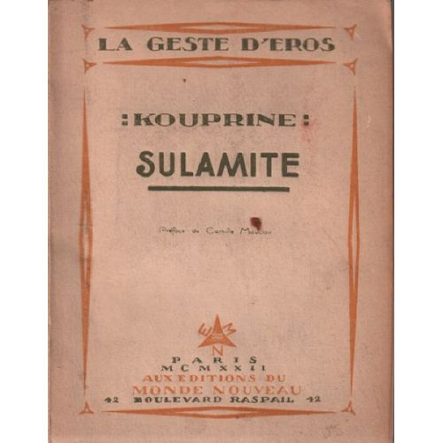 Sulamite.  Roman.  Traduit Du Russe Par Marc Semenoff Et S.  Mandel.  Préface De Camille Mauclair