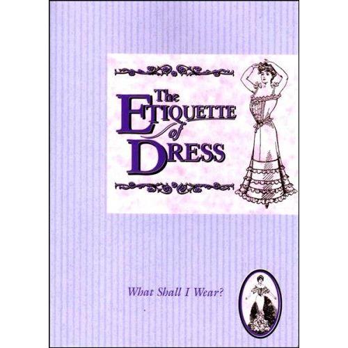 Etiquette Of Dress
