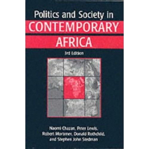 Politics And Society In Contemporary Africa