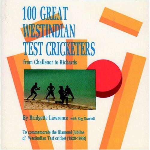100 Great West Indian Cricketers