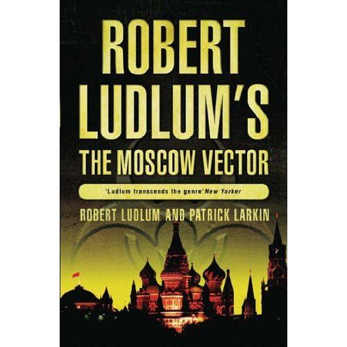 Robert Ludlum's The Moscow Vector: A Covert-One Novel (Covert One Novel)